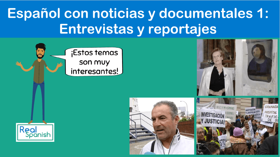 Español con noticias y documentales 1: Entrevistas y reportajes